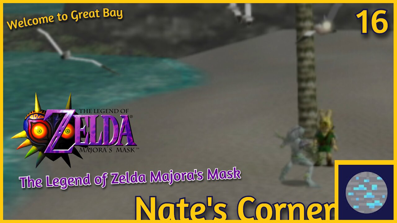 Welcome to Great Bay | The Legend of Zelda Majora's Mask Part 16