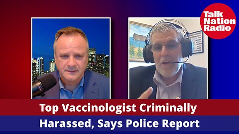 Top Vaccinologist Criminally Harassed, Says Police Report