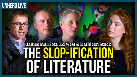 The slop-ification of literature - James Marriott, Ed West & Kathleen Stock