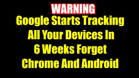 How to STOP GOOGLE CHROM TRACKING YOU!