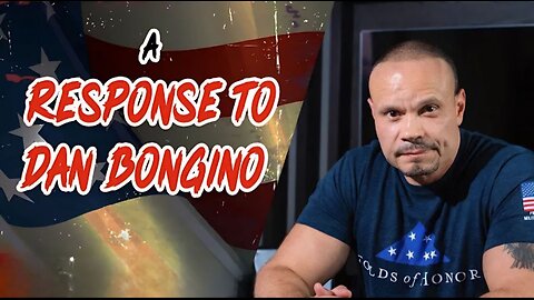 Dave Smith | A Response to Dan Bongino