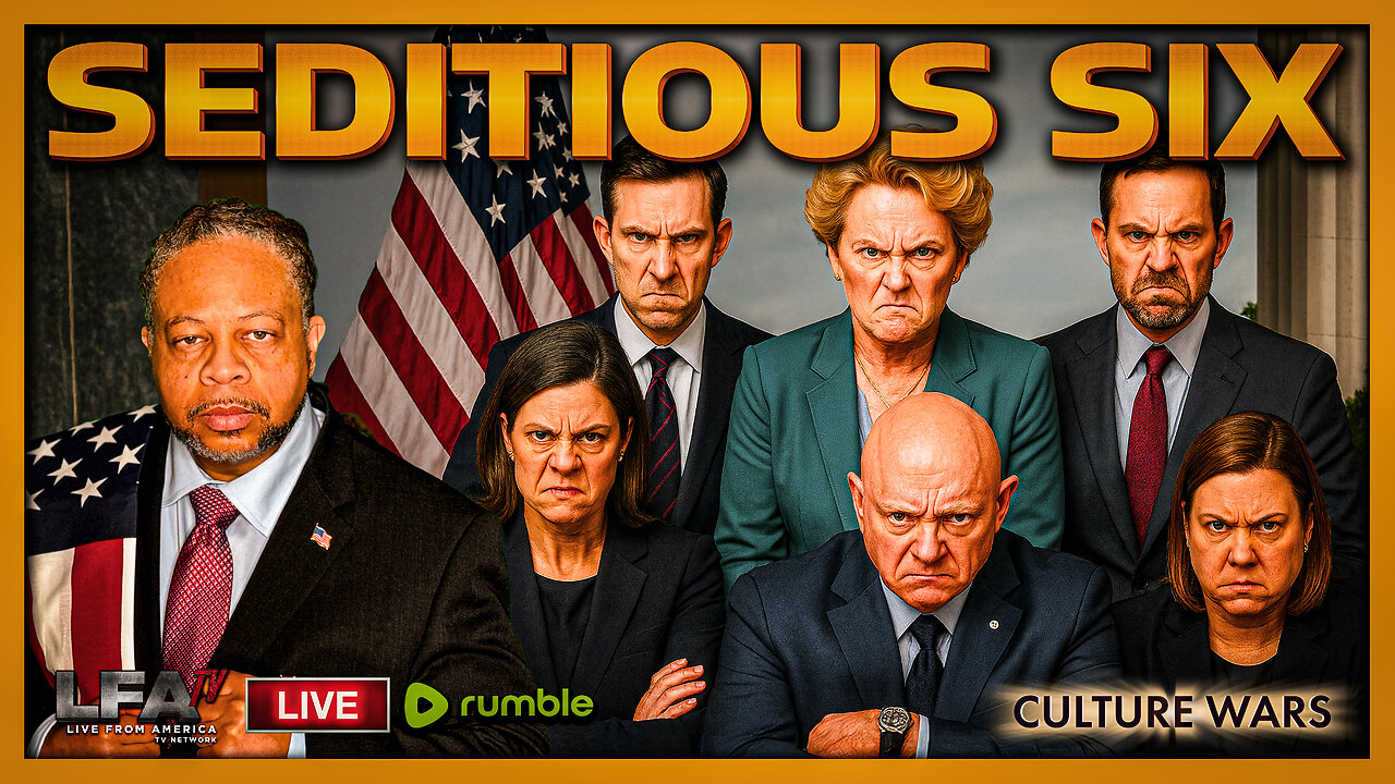 THE SEDITIOUS SIX INITIATES COUP | CULTURE WARS 11.26.25 2PM