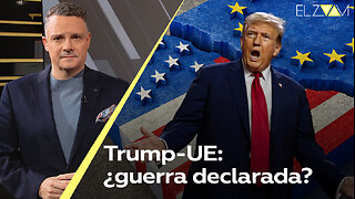 Trump-UE: ¿guerra declarada?