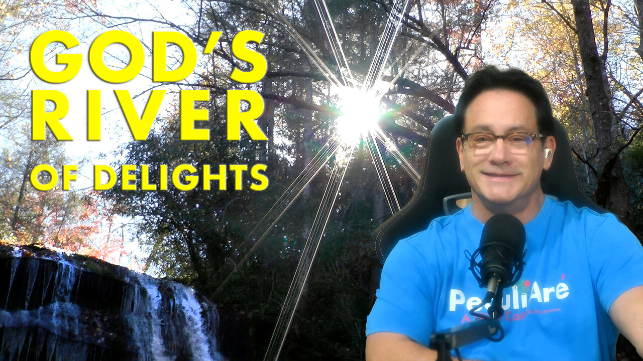God's River Of Delights