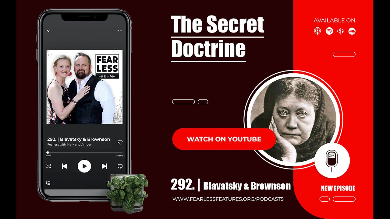 Episode 292. | The Secret Doctrine