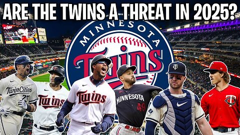 Where Are The Minnesota Twins Going In 2025? (2025 Season Preview)