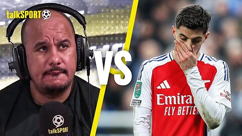 "HE WAS TIMID & WEAK!" Gabby Agbonlahor BLAMES Arsenal's Carabao Cup Exit On Kai Havertz!