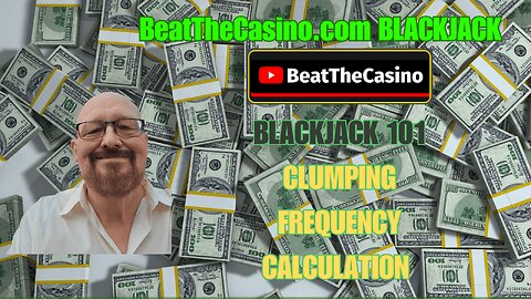 "Blackjack Clumping: How to Spot Non-Random Patterns and Adjust Your Play (No Card Counting Needed)"