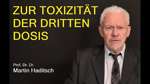 11.10.25 🇩🇪🇦🇹🇨🇭🇪🇺☝️👉Zur Toxizität der dritten Dosis🔝🇪🇺Prof.Dr.Dr. MARTIN HADITSCH👀