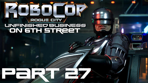King of the Rats | Robocop: Unfinished Business Part 27