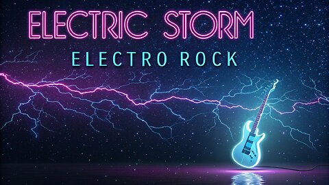 Electric Storm Electro Rock