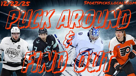 Puck Around & Find Out - 12/22/25