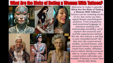 What Are the Risks of Dating a Woman With Tattoos?