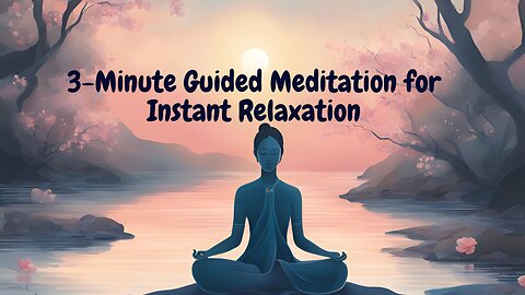 3-Minute Breathing Meditation for Instant Relaxation 🌬️