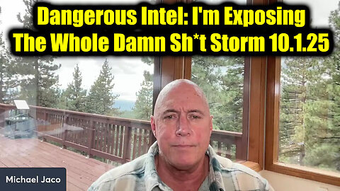 Mic. Dangerous Intel 10.1.25 - I'm Exposing The Whole Damn Sh*t Storm!
