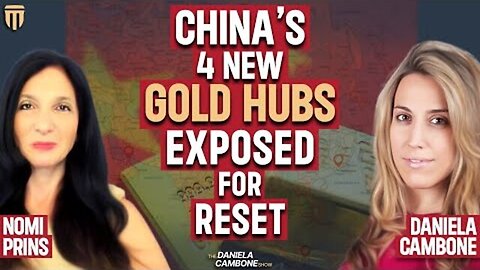 China Plans 4 New Gold Hubs as it Moves Forward With Global Reset 