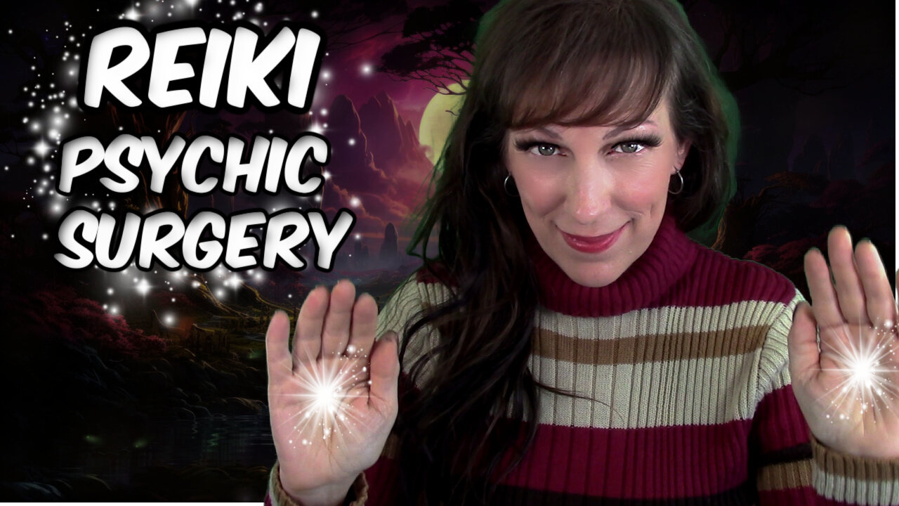 Reiki Energy Work✨ Psychic Surgery ✋✨🤚Light Language