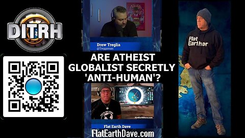 [DITRH] Are Atheist Globalists Secretly 'Anti-Human'? - Drew Media MIM Ep. 10 [Jul 3, 2025]