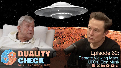 Episode 62 - Remote Viewing Mars, UFOs, Elon Musk