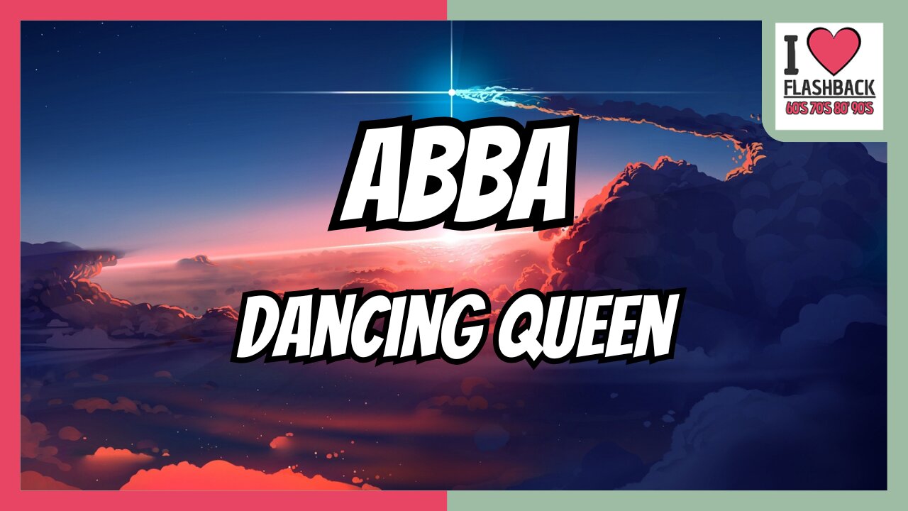 Abba - Dancing queen (lyrics)