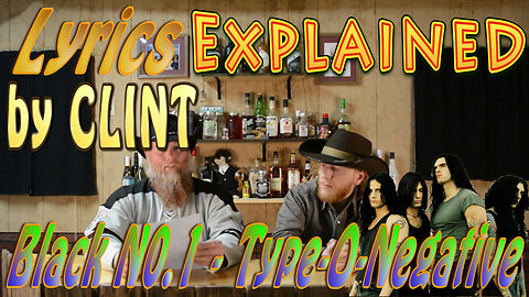 Lyrics Explained by Clint TypeO-Negative - Black No 1