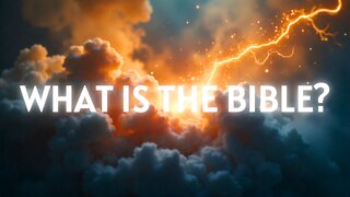 What is the Bible? | The word of God (Part 3)