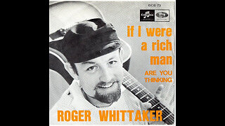 Roger Whittaker --- If I Were A Rich Man