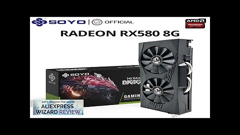 SOYO Radeon RX580 8G Graphics Card GDDR5 Memory AMD Gaming Card 256Bit Review