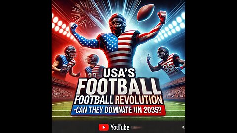 USA’s Football Revolution – Can They Dominate by 2035?