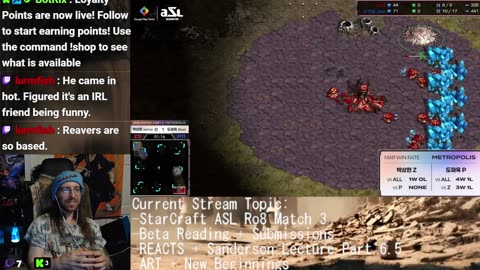 Beta Reading + REACTS + Commentary + Sanderson Part 6.5! Wheel of Time! ART ARC BEGINS! Starcraft ASL Ro8 Match 3