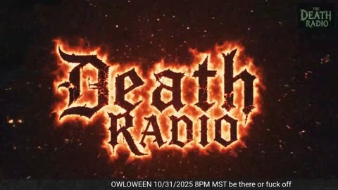 The Death Radio - OWLOWEEN 10/31/2025