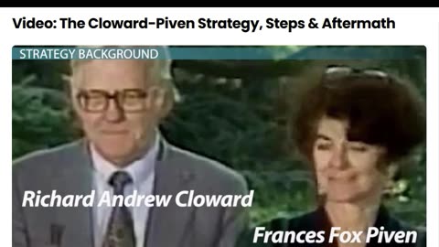 The Cloward Piven Strategy - a brief description