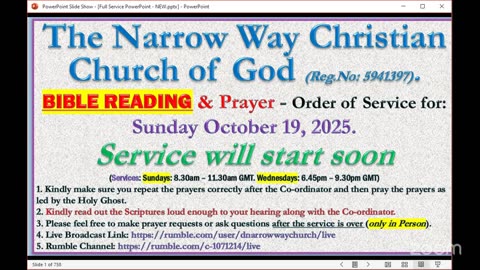 The Narrow Way Christian Church of God - BIBLE-READING and Prayer Service - Sunday 19/10/2025