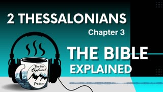 2 Thessalonians 3 - Those Who Won't Work Should Not Eat