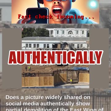 Fact Check: Authentic Image DOES Show Demolition Of Part Of The White House In October 2025