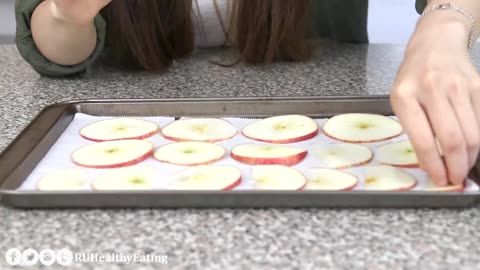 Easy Healthy Apple Chips Recipe | RU Healthy Eating