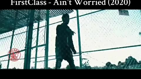 FirstClass - Ain't Worried (2020)