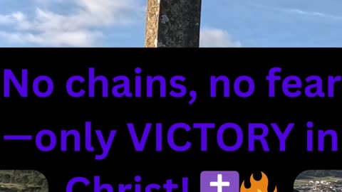 Overcoming Chains In Jesus's Powerful Name