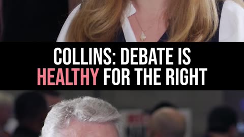 Rep. Collins: Debate Is Healthy for the Right