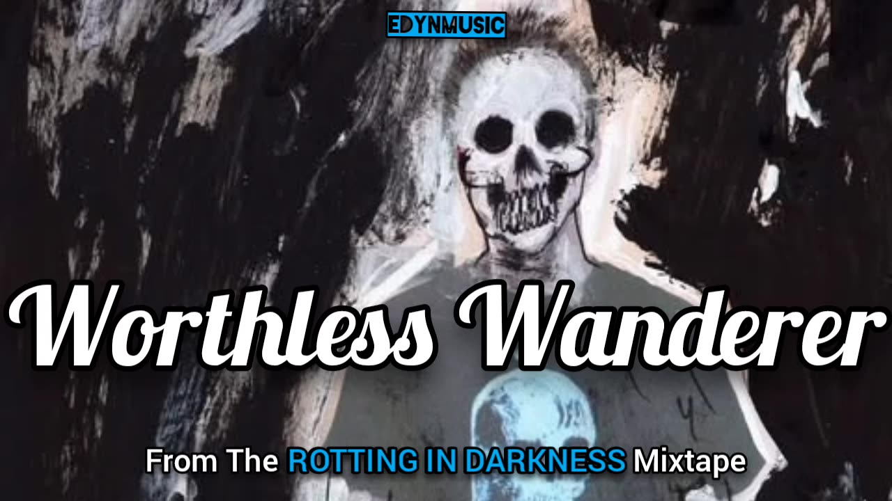 Worthless Wanderer