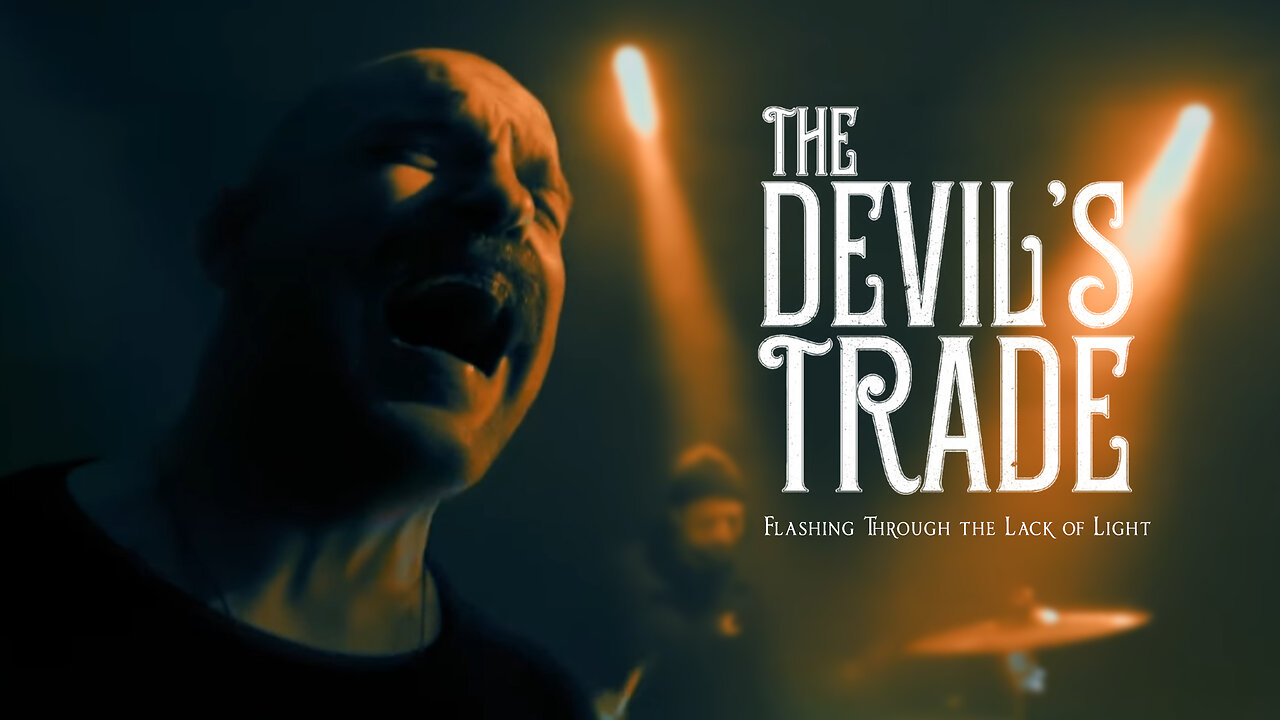 THE DEVIL'S TRADE - Flashing Through the Lack of Light (Official Music Video)