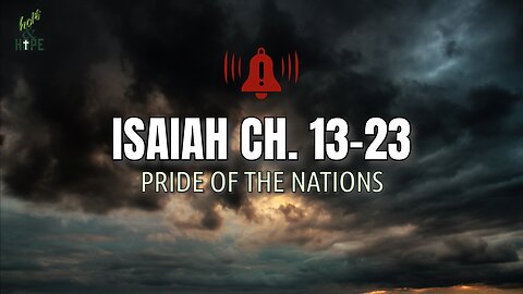 ISAIAH 13-23 (JUDGMENT OF THE NATIONS)