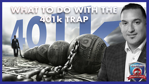 SCRIPTURES AND WALL STREET - WHAT TO DO WITH THE 401K TRAP