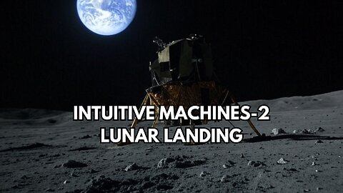 Intuitive Machines-2 Lunar Landing