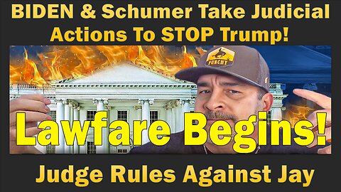 BIDEN & Schumer Take Judicial Actions To STOP TRUMP! LAWFARE BEGINS! Judge Rules Against Jay Z..