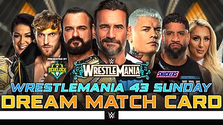 WWE WrestleMania 43 Sunday - Dream Match Card [v3] | Bevelock