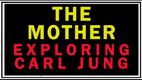 The Psychological Aspects of the Mother Archetype