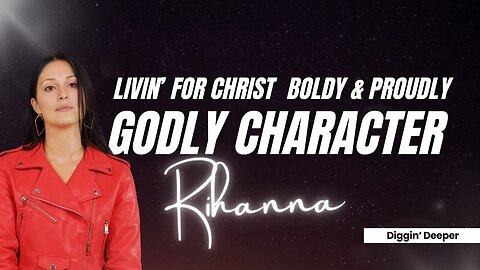 Godly Character, Livin' For Christ