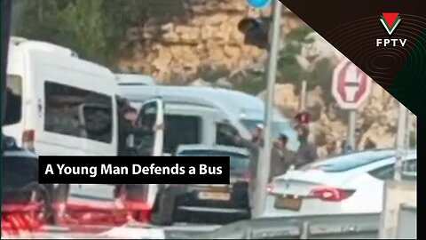 A Young Man Defends a Bus