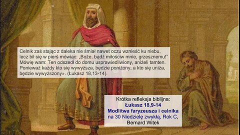 Łukasz 18,9-14 Modlitwa faryzeusza i celnika